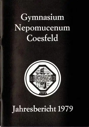Gymnasium Nepomucenum Coesfeld. Jahresbericht 1979 (N. F., Nr. 2). 