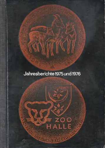 Jahresberichte 1975 und 1976 (Heft 10). 