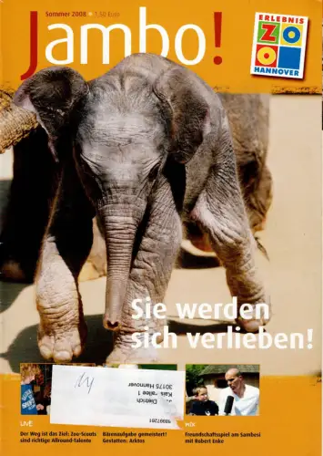 Jambo! Das Magazin für Freunde und Besucher des Erlebnis-Zoo Hannover, Sommer 2008. 