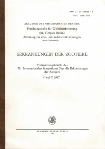 Erkrankungen der Zootiere, Verhandlungsbericht des 29. Int.  Symposiums, Cardiff 1987. 
