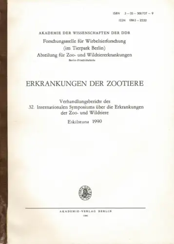 Erkrankungen der Zootiere, Verhandlungsbericht des 32. Int.  Symposiums, Eskilstuna 1990. 