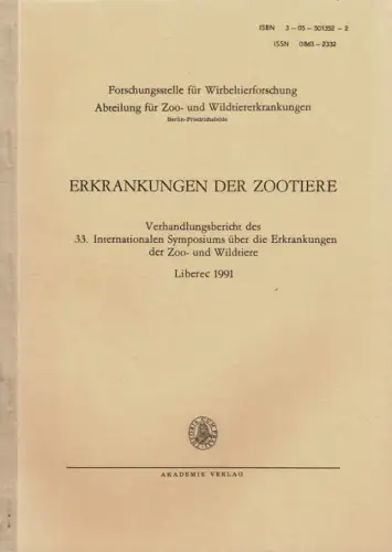 Erkrankungen der Zootiere, Verhandlungsbericht des 33. Int.  Symposiums, Liberec 1991. 