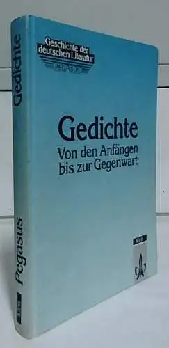 Gedichte. Von den Anfängen bis zur Gegenwart. Erweiterte Ausgabe des Lesebuchs A11 (Lyrik). 