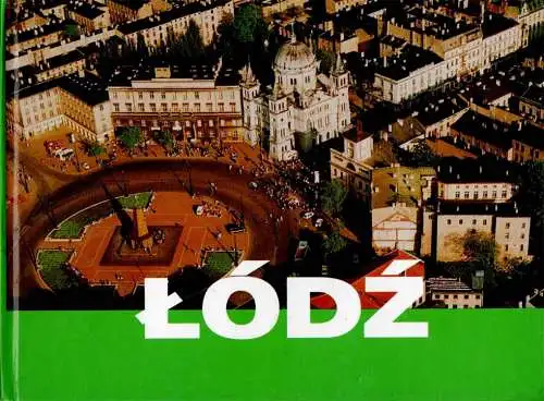 ?od? [Historische und aktuelle Bilder mit Einführung]. 