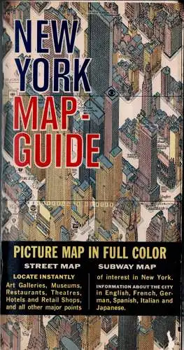 New York Map-Guide. Picture Map in Full Color, Street Map, Subway Map [mit Vogelschau-Karte und Stadtplan]. 
