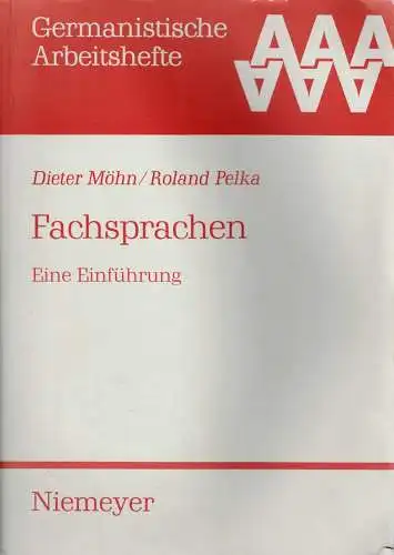Fachsprachen. Eine Einführung (= Germanistische Arbeitshefte, 30). 