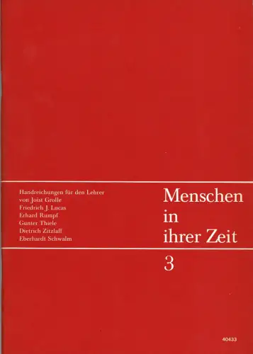 Menschen in ihrer Zeit 3 - Handreichungen für den Lehrer. 