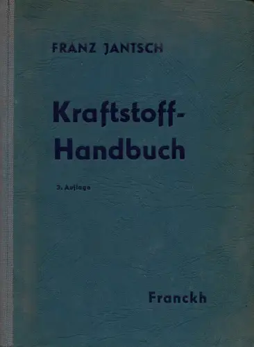 Kraftstoff-Handbuch. 3. Auflage. 