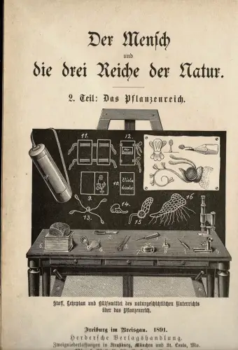 Der Mensch und die drei Reiche der Natur. 2. Teil: Das Pflanzenreich. 