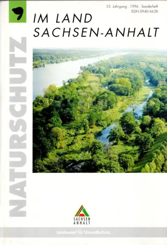 Internationale Vogelschutzgebiete im Land Sachsen-Anhalt (= Naturschutz im Land Sachsen-Anhalt, 33. Jg. 1996, Sonderheft). 