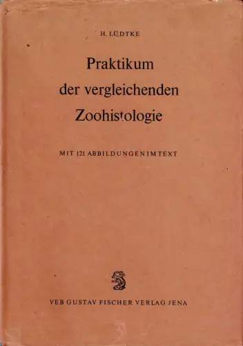 Praktikum der vergleichenden Zoohistologie. 