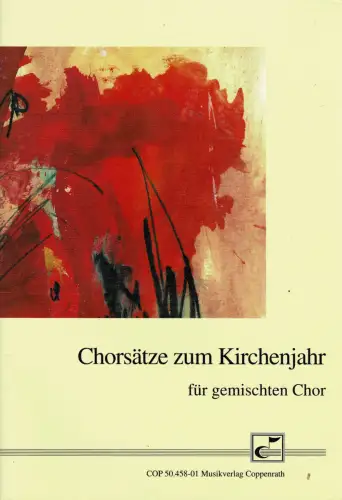 Chorsätze zum Kirchenjahr für gemischten Chor. Herausgegeben von der Österreichischen Werkwoche für Kirchenmusik. 
