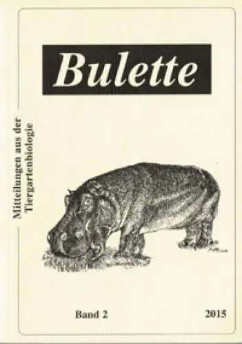 Bulette: Mitteilungen aus der Tiergartenbiologie (Band 2). 