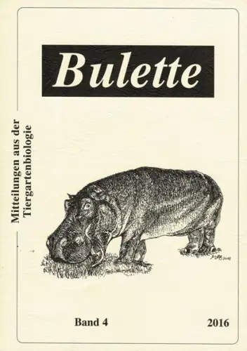 Bulette: Mitteilungen aus der Tiergartenbiologie (Band 4). 