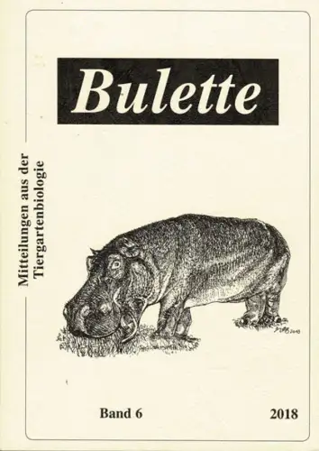 Bulette: Mitteilungen aus der Tiergartenbiologie (Band 6). 