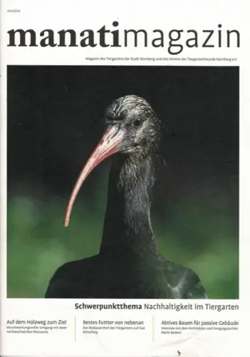 Manati- Zeitschrift des Vereins der Tiergartenfreunde Nürnberg e. V. und des Tiergartens der Stadt Nürnberg, Heft 2, 2022. 