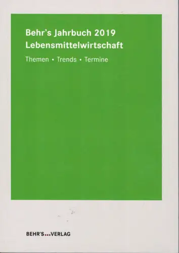Behr's Jahrbuch 2019: Lebensmittelwirtschaft. 