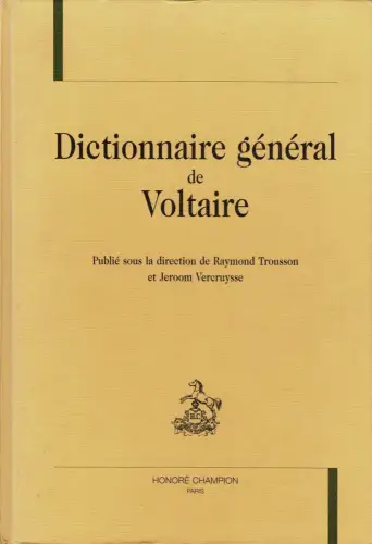 Dictionnaire général de Voltaire. 