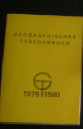 Ehlers, Eckhart und Meynen, Emil (eds): Geographisches Taschenbuch und Jahrweiser für Landeskunde 1979/1980. 