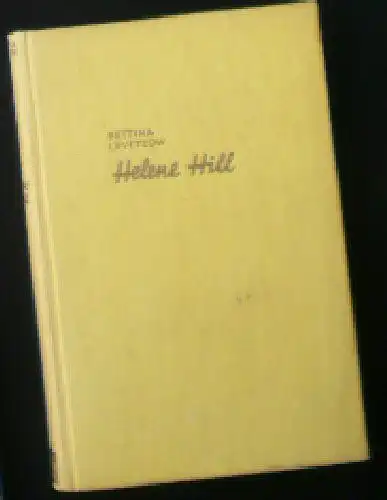 Levetzow, Bettina: Helene Hill. 