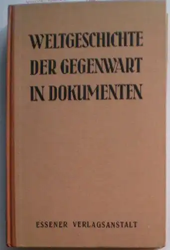 Freund, Michael: Weltgeschichte der Gegenwart in Dokumenten, Teil 2 1934/35. 