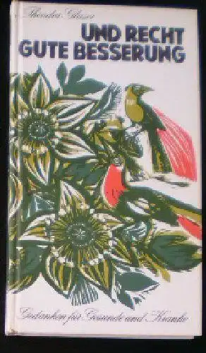 Glaser, Theodor: Und Recht Gute Besserung. 