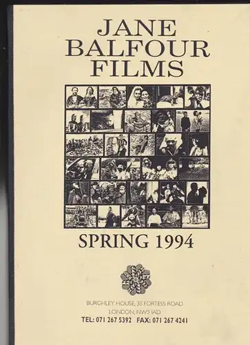 Jane Balfour Films: Jane Balfour Films, Spring 1994. 