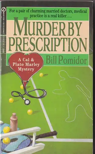 Pomidor, Bill: Murder by Perscription. 
