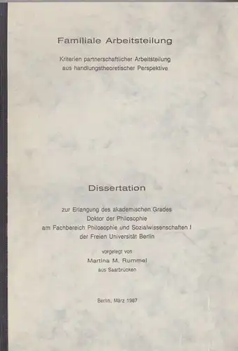 Rummel, Martina M: Familie Arbeitsteilung, Kriterien partnerschaftlicher Arbeitsteilung aus handlungstheoretischer Perspektive. 