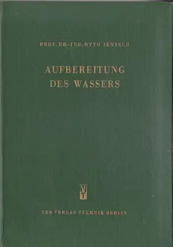 Jentsch, Otto: Aufbreitung des Wassers. 