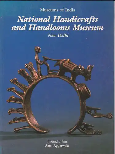 Jain, Jyotindra & Aggarwala, Aarti: Museums of India: National Handicrafts and Handlooms Museum, New Delhi. 