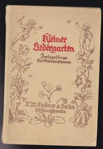 Viecenz, Herbert, Martin, Hanns & Paul, Hellmut (Eds.): Kleiner Liedergarten, Zwiegesänge für Mädchenstimmen. 