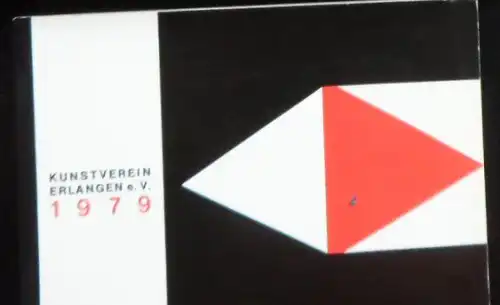 Kunstverein Erlangen: Kunstverein Erlangen e.V. 1979, Ausstellung 26.1.1979-18.2.1979. 