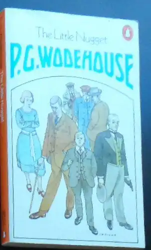 Wodehouse, PG: The Little Nugget. 