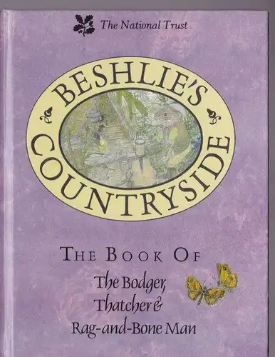 Beshlie: Beshlie's Countryside, The Book of The Bodger, Thatcher & Rag-and-Bone Man. 