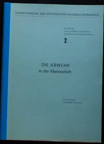 Köhler, Udo: Die Abwehr in der Mannschaft. 