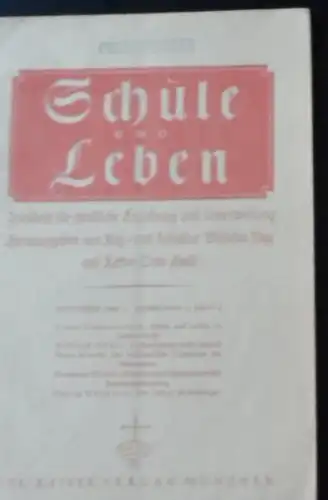 Vogt, Wilhelm & Hohl, Otto (Eds.): Schule und Leben, November 1949 (Jahrgang 1, Heft 2). 