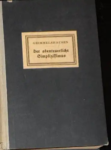 Grimmelshausen, Hans Jakob: Der abenteuerliche Simplizissimus. 