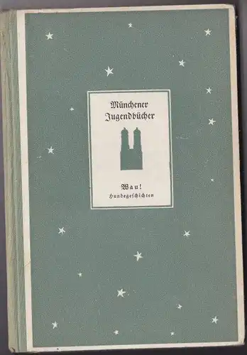 Keller, Christian (Ed.): Wau! Hundegeschichten. 