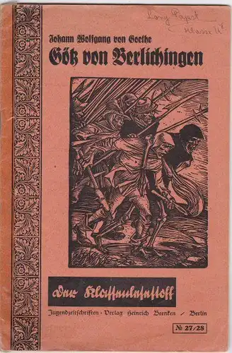 Goethe, Johann Wolfgang von: Götz von Belichingen. 