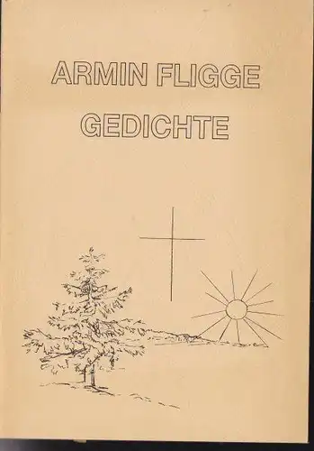 Fligge, Armin: Gedichte. 