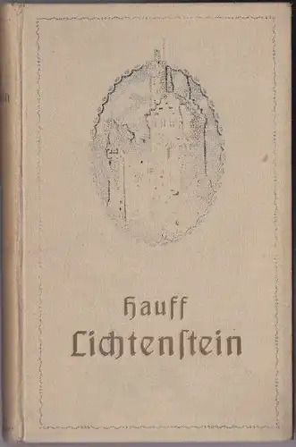 Hauff, Wilhelm: Lichtenstein, Phantasien in Bremer Ratskeller. 