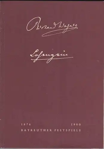 Bauer, Oswald Georg (Ed.): Bayreuther Festspiele Programmheft 1980/3.