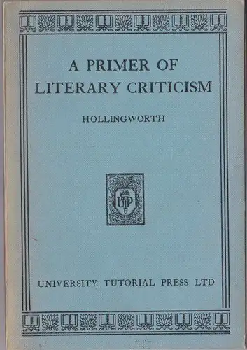 Hollingworth, GE: A Primer of Literary Criticism. 