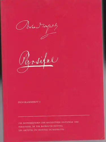 Vogt, Matthias Theodor (Ed.): Bayreuther Festspiele Programmheft 1 1988 Parsifal. 
