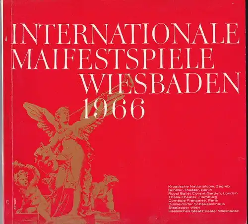 Lunin, Hanno, Kertz, Peter & Fabritius, Jürgen (Eds.): Internationale Maifestspiele Wiesbaden 1966. 