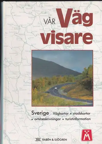 Var vägvisare, Sverige i kartor och text. 