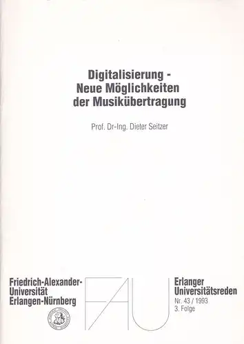 Seitzer, Dieter: Digitalisierung -Neue Möglichkeiten der Musikübertragung. 