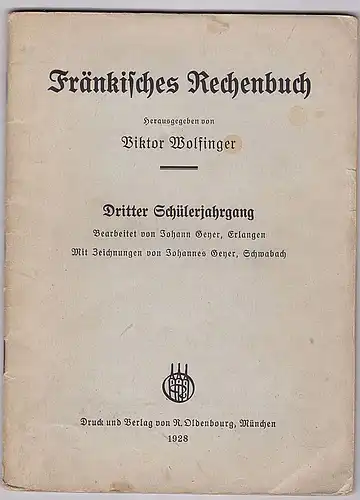 Wolfinger, Viktor (Ed.): Fränkisches Rechenbuch, Dritter Schülerjahrgang. 
