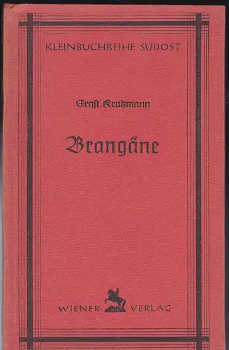 Kratzmann, Ernst: Brangäne. 